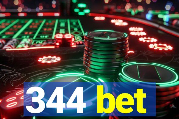 344 bet